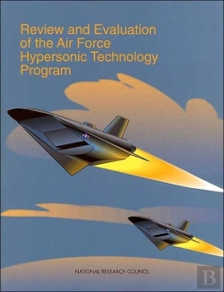Bertrand.pt - Review And Evaluation Of The Air Force Hypersonic Technology Program