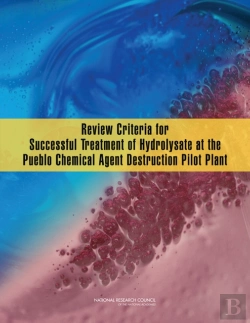 Bertrand.pt - Review Criteria For Successful Treatment Of Hydrolysate At The Pueblo Chemical Agent Destruction Pilot Plant