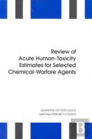 Review Of Acute Human-Toxicity Estimates For Selected Chemical-Warfare Agents