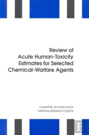 Review Of Acute Human-Toxicity Estimates For Selected Chemical-Warfare Agents