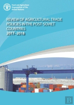 Bertrand.pt - Review Of Agricultural Trade Policies In Post-Soviet Countries 2017-2018