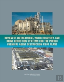 Bertrand.pt - Review Of Biotreatment, Water Recovery, And Brine Reduction Systems For The Pueblo Chemical Agent Destruction Pilot Plant