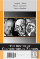 Review Of Contemporary Fiction: Douglas Glover Blaise Cendrars, Severo Sarduy Volume 24-1