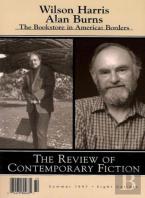 Review Of Contemporary Fiction: Wilson Harris / Alan Burns