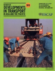 Review Of Developments In Transport In Asia And The Pacific 2013