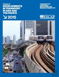 Bertrand.pt - Review Of Developments In Transport In Asia And The Pacific 2015