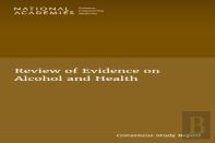 Review Of Evidence On Alcohol And Health