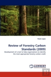 Review Of Forestry Carbon Standards (2009)