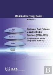 Review Of Fuel Failures In Water Cooled Reactors (2006-2015)