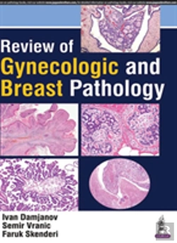 Bertrand.pt - Review Of Gynecologic And Breast Pathology