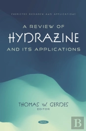 Review Of Hydrazine And Its Applications