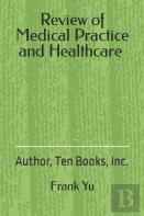 Review Of Medical Practice And Healthcare