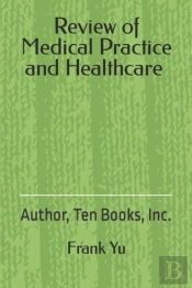 Review Of Medical Practice And Healthcare
