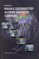 Review Of Nasa'S Distributed Active Archive Centers