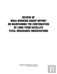 Review Of Noaa Working Group Report On Maintaining The Continuation Of Long-Term Satellite Total Solar Irradiance Observation