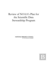 Review Of Noaa'S Plan For The Scientific Data Stewardship Program