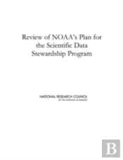 Review Of Noaa'S Plan For The Scientific Data Stewardship Program