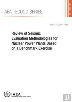 Bertrand.pt - Review Of Seismic Evaluation Methodologies For Nuclear Power Plants Based On A Benchmark Exercise