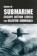 Review Of Submarine Escape Action Levels For Selected Chemicals
