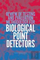 Review Of Testing And Evaluation Methodology For Biological Point Detectors