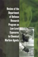 Review Of The Department Of Defense Research Program On Low-Level Exposures To Chemical Warfare Agents
