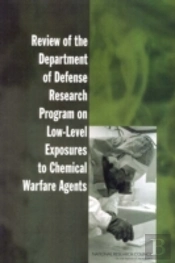 Review Of The Department Of Defense Research Program On Low-Level Exposures To Chemical Warfare Agents