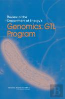Review Of The Department Of Energy'S Genomics: Gtl Program
