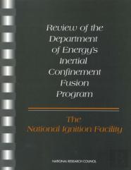 Review Of The Department Of Energy'S Inertial Confinement Fusion Program