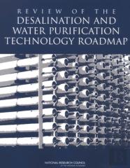 Review Of The Desalination And Water Purification Technology Roadmap