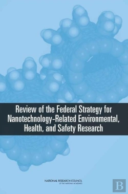 Bertrand.pt - Review Of The Federal Strategy For Nanotechnology-Related Environmental, Health, And Safety Research