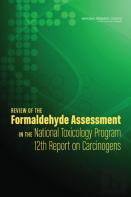 Review Of The Formaldehyde Assessment In The National Toxicology Program 12th Report On Carcinogens