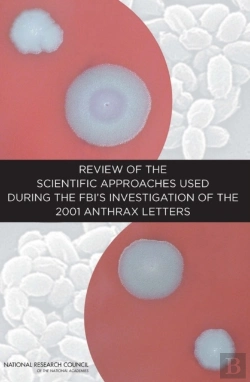 Bertrand.pt - Review Of The Scientific Approaches Used During The Fbi'S Investigation Of The 2001 Anthrax Letters