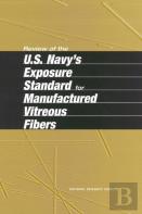Review Of The U.S. Navy'S Exposure Standard For Manufactured Vitreous Fibers