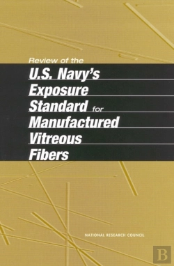 Bertrand.pt - Review Of The U.S. Navy'S Exposure Standard For Manufactured Vitreous Fibers