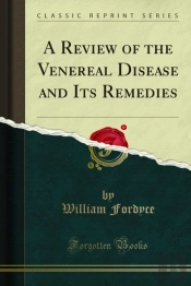 Review Of The Venereal Disease And Its Remedies