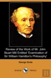 Review Of The Work Of Mr. John Stuart Mi