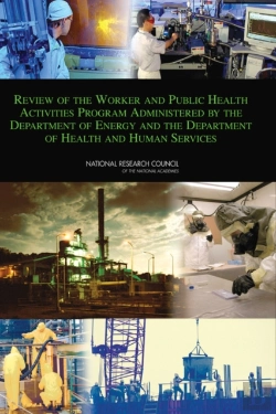Bertrand.pt - Review Of The Worker And Public Health Activities Program Administered By The Department Of Energy And The Department Of Health And Human Services