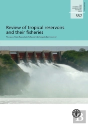 Review Of Tropical Reservoirs And Their Fisheries