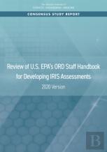 Review Of U.S. Epa'S Ord Staff Handbook For Developing Iris Assessments