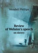 Review Of Webster'S Speech On Slavery