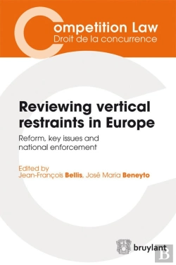 Bertrand.pt - Reviewing Vertical Restraints In Europe Reform, Key Issues And National Enforcement