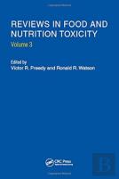 Reviews In Food And Nutrition Toxicity, Volume 3