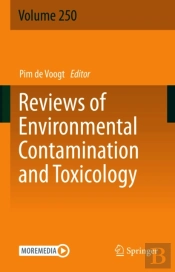 Reviews Of Environmental Contamination And Toxicology Volume 250