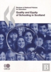 Reviews Of National Policies For Education Quality And Equity Of Schooling In Scotland