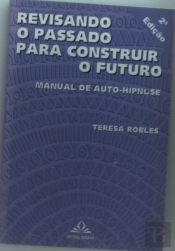 Revisando O Passado Para Construir O Futuro