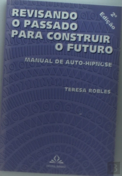 Bertrand.pt - Revisando O Passado Para Construir O Futuro