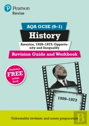 Revise Aqa Gcse (9-1) History America, 1920-1973: Opportunity And Inequality Revision Guide And Workbook