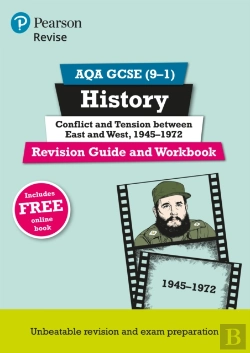 Bertrand.pt - Revise Aqa Gcse (9-1) History Conflict And Tension Between East And West, 1945-1972 Revision Guide And Workbook
