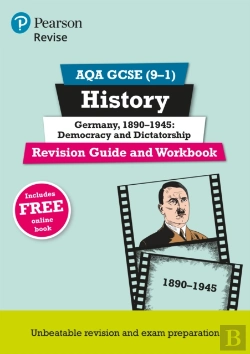 Bertrand.pt - Revise Aqa Gcse (9-1) History Germany 1890-1945: Democracy And Dictatorship Revision Guide And Workbook