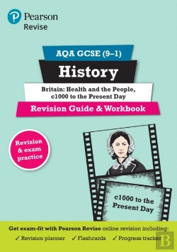 Bertrand.pt - Revise Aqa Gcse (9-1) History Health And The People: C1000 To The Present Day Revision Guide And Workbook